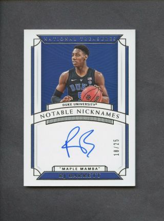2019 - 20 National Treasures Collegiate Notable Nicknames Rj Barrett Rc Auto /25