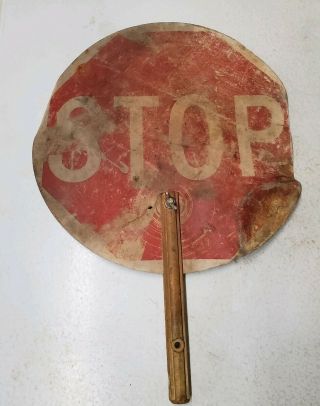 Vintage / Antique Hand Held Crossing Guard Stop Slow Paddle Sign Double - Sided