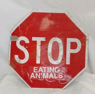 Boston Ma Decommissioned City Street Sign Stop Eating Animals Pita ? 24 "